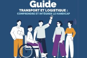 Un guide pratique pour intégrer le handicap dans les entreprises de transport